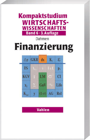 Buchcover Finanzierung | Andreas Dahmen | EAN 9783800634217 | ISBN 3-8006-3421-X | ISBN 978-3-8006-3421-7