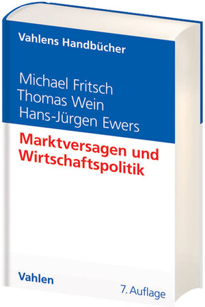 Buchcover Marktversagen und Wirtschaftspolitik | Michael Fritsch | EAN 9783800634620 | ISBN 3-8006-3462-7 | ISBN 978-3-8006-3462-0