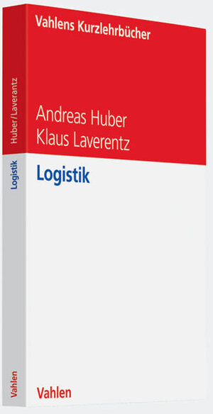 Buchcover Logistik | Andreas Huber | EAN 9783800636426 | ISBN 3-8006-3642-5 | ISBN 978-3-8006-3642-6