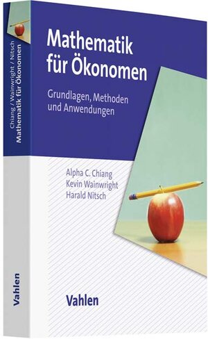 Buchcover Mathematik für Ökonomen | Alpha C. Chiang | EAN 9783800636631 | ISBN 3-8006-3663-8 | ISBN 978-3-8006-3663-1