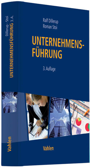 Buchcover Unternehmensführung | Ralf Dillerup | EAN 9783800638116 | ISBN 3-8006-3811-8 | ISBN 978-3-8006-3811-6