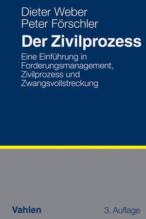 Buchcover Der Zivilprozess  | EAN 9783800645992 | ISBN 3-8006-4599-8 | ISBN 978-3-8006-4599-2