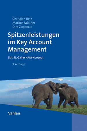 Buchcover Spitzenleistungen im Key Account Management | Christian Belz | EAN 9783800646432 | ISBN 3-8006-4643-9 | ISBN 978-3-8006-4643-2