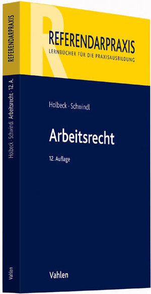 Buchcover Arbeitsrecht | Thomas Holbeck | EAN 9783800648122 | ISBN 3-8006-4812-1 | ISBN 978-3-8006-4812-2