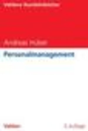 Buchcover Personalmanagement | Andreas Huber | EAN 9783800650354 | ISBN 3-8006-5035-5 | ISBN 978-3-8006-5035-4