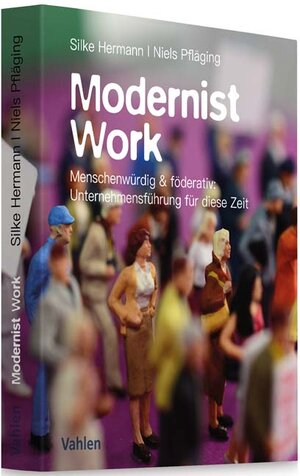 Buchcover Modernist Work | Niels Pfläging | EAN 9783800652242 | ISBN 3-8006-5224-2 | ISBN 978-3-8006-5224-2