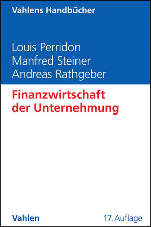 Buchcover Finanzwirtschaft der Unternehmung | Louis Perridon | EAN 9783800652679 | ISBN 3-8006-5267-6 | ISBN 978-3-8006-5267-9