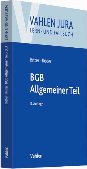 Buchcover BGB Allgemeiner Teil | Georg Bitter | EAN 9783800652914 | ISBN 3-8006-5291-9 | ISBN 978-3-8006-5291-4