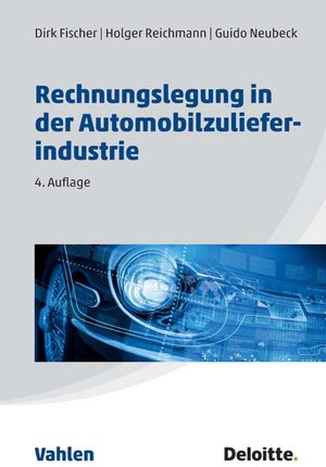 Buchcover Rechnungslegung in der Automobilzulieferindustrie  | EAN 9783800653454 | ISBN 3-8006-5345-1 | ISBN 978-3-8006-5345-4