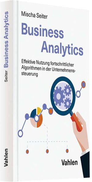 Buchcover Business Analytics | Mischa Seiter | EAN 9783800653706 | ISBN 3-8006-5370-2 | ISBN 978-3-8006-5370-6