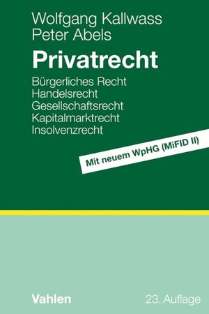 Buchcover Privatrecht | Wolfgang Kallwass | EAN 9783800654864 | ISBN 3-8006-5486-5 | ISBN 978-3-8006-5486-4
