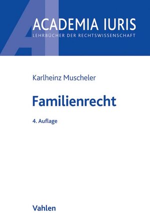 Buchcover Familienrecht | Karlheinz Muscheler | EAN 9783800655137 | ISBN 3-8006-5513-6 | ISBN 978-3-8006-5513-7