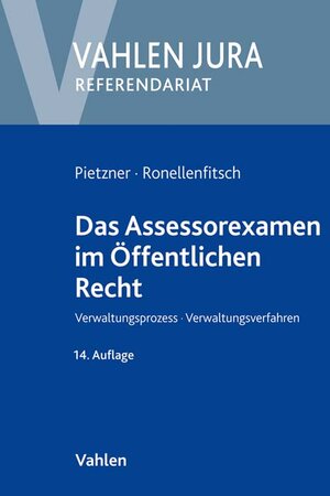 Buchcover Das Assessorexamen im Öffentlichen Recht | Rainer Pietzner | EAN 9783800655229 | ISBN 3-8006-5522-5 | ISBN 978-3-8006-5522-9