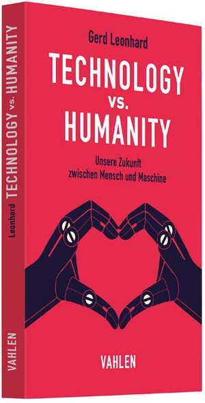 Buchcover Technology vs. Humanity | Gerd Leonhard | EAN 9783800655335 | ISBN 3-8006-5533-0 | ISBN 978-3-8006-5533-5