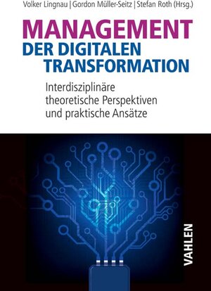Buchcover Management der digitalen Transformation  | EAN 9783800655403 | ISBN 3-8006-5540-3 | ISBN 978-3-8006-5540-3