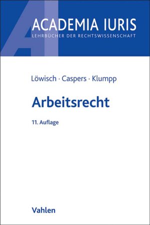 Buchcover Arbeitsrecht | Manfred Löwisch | EAN 9783800655540 | ISBN 3-8006-5554-3 | ISBN 978-3-8006-5554-0