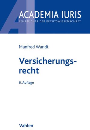 Buchcover Versicherungsrecht | Manfred Wandt | EAN 9783800655663 | ISBN 3-8006-5566-7 | ISBN 978-3-8006-5566-3