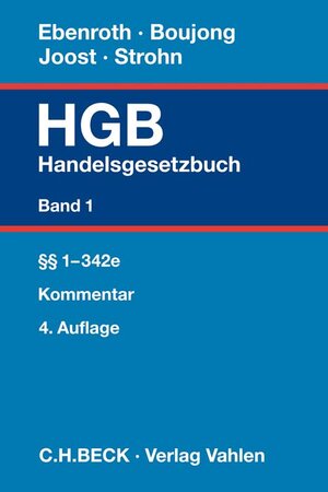 Buchcover Handelsgesetzbuch Bd. 1: §§ 1-342e | Karlheinz Boujong | EAN 9783800656813 | ISBN 3-8006-5681-7 | ISBN 978-3-8006-5681-3