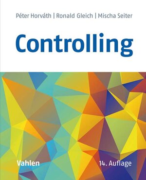 Buchcover Controlling | Péter Horváth | EAN 9783800658695 | ISBN 3-8006-5869-0 | ISBN 978-3-8006-5869-5