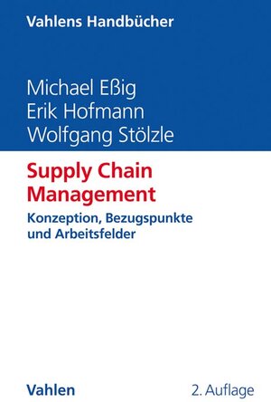Buchcover Supply Chain Management | Michael Eßig | EAN 9783800658756 | ISBN 3-8006-5875-5 | ISBN 978-3-8006-5875-6