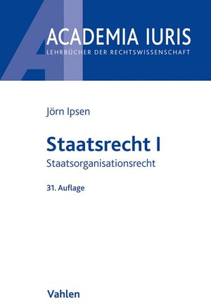 Buchcover Staatsrecht I | Jörn Ipsen | EAN 9783800659852 | ISBN 3-8006-5985-9 | ISBN 978-3-8006-5985-2