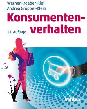 Buchcover Konsumentenverhalten | Werner Kroeber-Riel | EAN 9783800660346 | ISBN 3-8006-6034-2 | ISBN 978-3-8006-6034-6