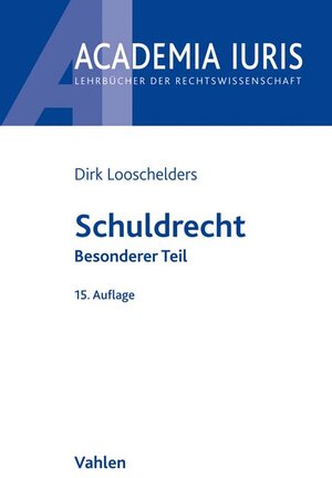 Buchcover Schuldrecht Besonderer Teil | Dirk Looschelders | EAN 9783800660971 | ISBN 3-8006-6097-0 | ISBN 978-3-8006-6097-1