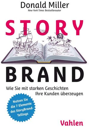 Buchcover StoryBrand | Donald Miller | EAN 9783800661633 | ISBN 3-8006-6163-2 | ISBN 978-3-8006-6163-3