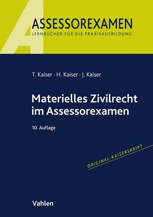 Buchcover Materielles Zivilrecht im Assessorexamen | Torsten Kaiser | EAN 9783800662487 | ISBN 3-8006-6248-5 | ISBN 978-3-8006-6248-7