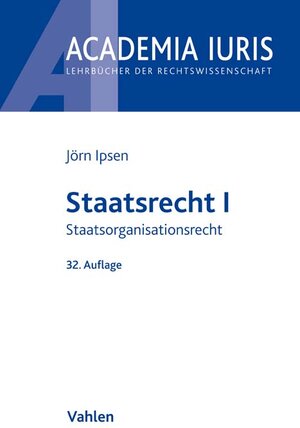 Buchcover Staatsrecht I | Jörn Ipsen | EAN 9783800662579 | ISBN 3-8006-6257-4 | ISBN 978-3-8006-6257-9