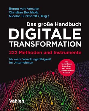 Buchcover Das große Handbuch Digitale Transformation  | EAN 9783800665822 | ISBN 3-8006-6582-4 | ISBN 978-3-8006-6582-2