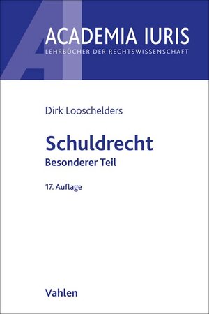 Buchcover Schuldrecht Besonderer Teil | Dirk Looschelders | EAN 9783800667376 | ISBN 3-8006-6737-1 | ISBN 978-3-8006-6737-6