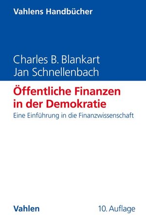 Buchcover Öffentliche Finanzen in der Demokratie | Charles B. Blankart | EAN 9783800669035 | ISBN 3-8006-6903-X | ISBN 978-3-8006-6903-5