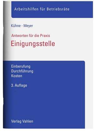 Buchcover Einigungsstelle | Wolfgang Kühne | EAN 9783800669837 | ISBN 3-8006-6983-8 | ISBN 978-3-8006-6983-7