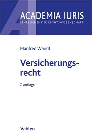 Buchcover Versicherungsrecht | Manfred Wandt | EAN 9783800669868 | ISBN 3-8006-6986-2 | ISBN 978-3-8006-6986-8