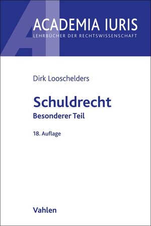 Buchcover Schuldrecht Besonderer Teil | Dirk Looschelders | EAN 9783800670253 | ISBN 3-8006-7025-9 | ISBN 978-3-8006-7025-3