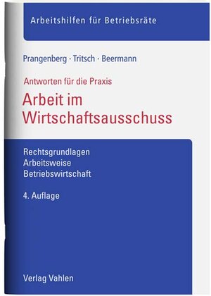 Buchcover Arbeit im Wirtschaftsausschuss | Arno Prangenberg | EAN 9783800671144 | ISBN 3-8006-7114-X | ISBN 978-3-8006-7114-4