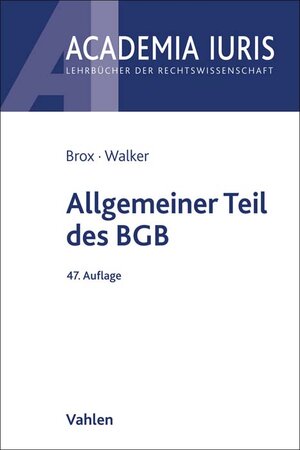 Buchcover Allgemeiner Teil des BGB | Hans Brox | EAN 9783800671496 | ISBN 3-8006-7149-2 | ISBN 978-3-8006-7149-6