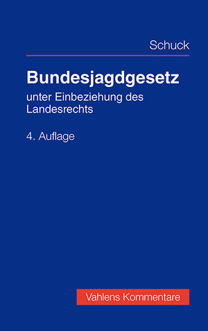 Buchcover Bundesjagdgesetz | EAN 9783800672134 | ISBN 3-8006-7213-8 | ISBN 978-3-8006-7213-4