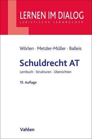 Buchcover Schuldrecht AT | Rainer Wörlen | EAN 9783800672424 | ISBN 3-8006-7242-1 | ISBN 978-3-8006-7242-4