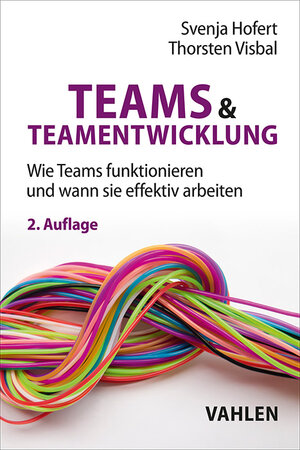 Buchcover Teams & Teamentwicklung | Svenja Hofert | EAN 9783800672868 | ISBN 3-8006-7286-3 | ISBN 978-3-8006-7286-8