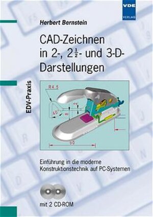 Buchcover CAD-Zeichnen in 2-, 2 1/2- und 3-D-Darstellungen | Herbert Bernstein | EAN 9783800723959 | ISBN 3-8007-2395-6 | ISBN 978-3-8007-2395-9