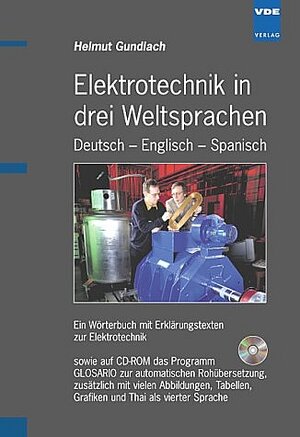 Buchcover Elektrotechnik in drei Weltsprachen. Deutsch - Englisch - Spanisch | H. Gundlach | EAN 9783800726394 | ISBN 3-8007-2639-4 | ISBN 978-3-8007-2639-4