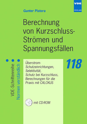 Buchcover Berechnung von Kurzschluss-Strömen und Spannungsfällen | Gunter Pistora | EAN 9783800726400 | ISBN 3-8007-2640-8 | ISBN 978-3-8007-2640-0