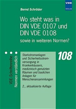Buchcover Wo steht was in DIN VDE 0107 und DIN VDE 0108 sowie in weiteren Normen? | Bernd Schröder | EAN 9783800726523 | ISBN 3-8007-2652-1 | ISBN 978-3-8007-2652-3