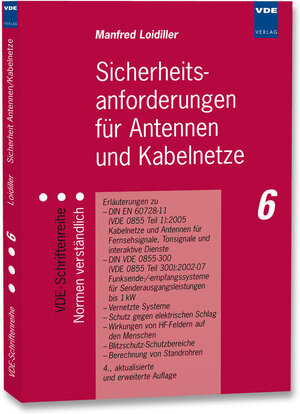 Buchcover Sicherheitsanforderungen für Antennen und Kabelnetze | Manfred Loidiller | EAN 9783800727841 | ISBN 3-8007-2784-6 | ISBN 978-3-8007-2784-1