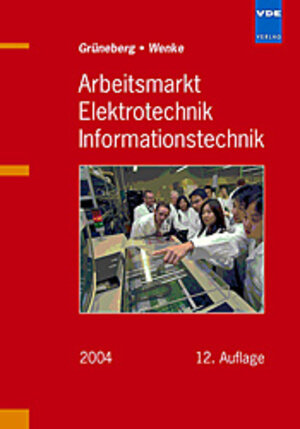 Arbeitsmarkt Elektrotechnik, Informationstechnik 2004