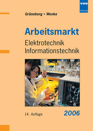 Arbeitsmarkt Elektrotechnik Informationstechnik 2006