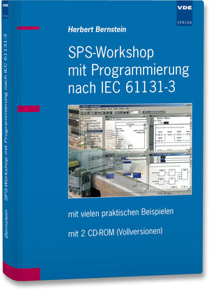 Buchcover SPS-Workshop mit Programmierung nach IEC 61131-3 | Herbert Bernstein | EAN 9783800729975 | ISBN 3-8007-2997-0 | ISBN 978-3-8007-2997-5