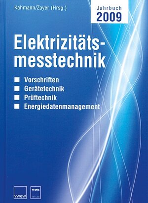 Buchcover Jahrbuch Elektrizitätsmesstechnik 2009  | EAN 9783800731350 | ISBN 3-8007-3135-5 | ISBN 978-3-8007-3135-0